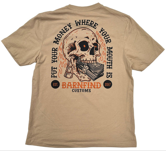 Money where your mouth is sand tee